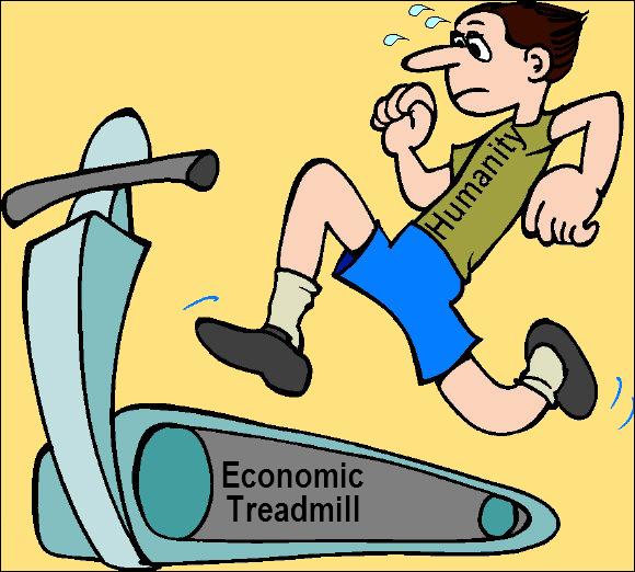 Humanity is on an economic treadmill, which is moving human society towards an eventual collapse Humanity is on an economic treadmill, which is moving human society towards an eventual collapse