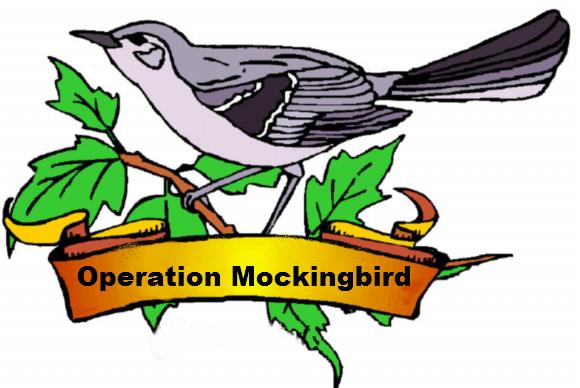 Operation Mockingbird has a major influence over 25 newspapers and wire agencies by attributing reports developed from intelligence provided by the CIA to witting or unwitting reporters Operation Mockingbird has a major influence over 25 newspapers and wire agencies by attributing reports developed from intelligence provided by the CIA to witting or unwitting reporters